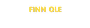 Der Vorname Finn Ole